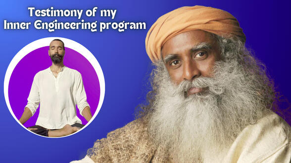 Testimony of my Inner engeenering